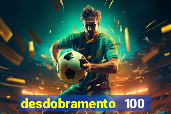 desdobramento 100 dezenas em apenas 6 jogos