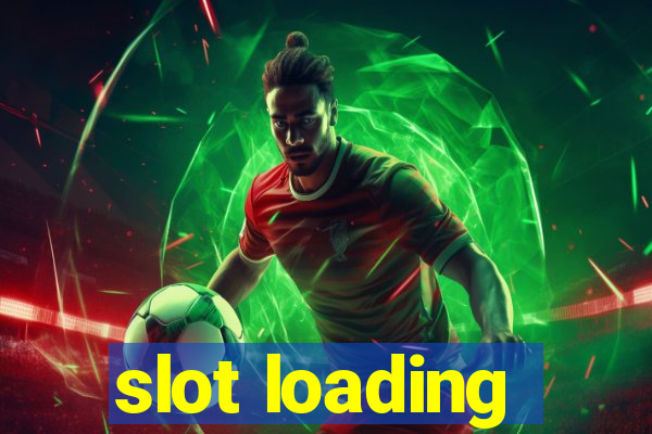 slot loading