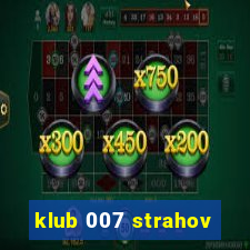 klub 007 strahov