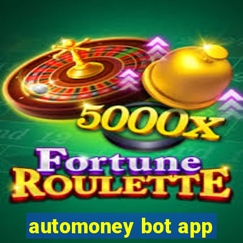 automoney bot app