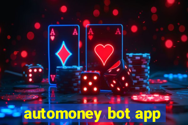 automoney bot app