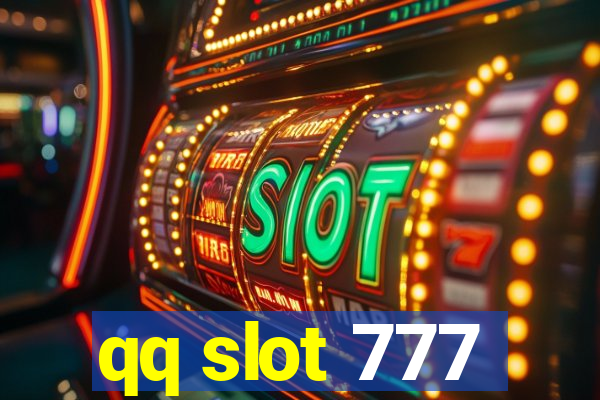 qq slot 777