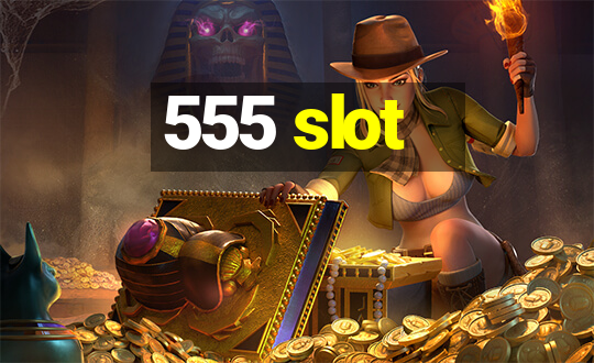 555 slot