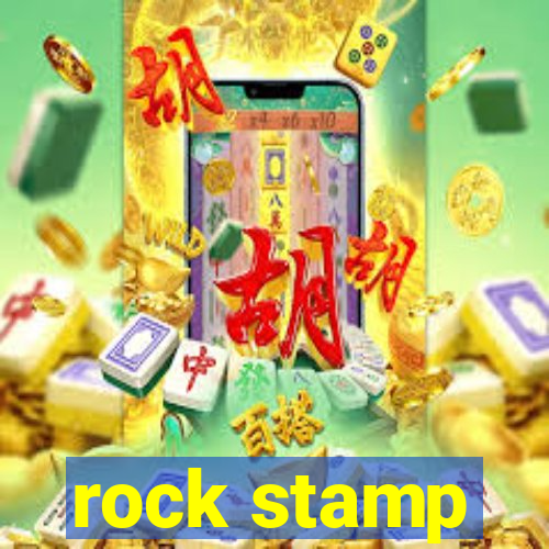 rock stamp