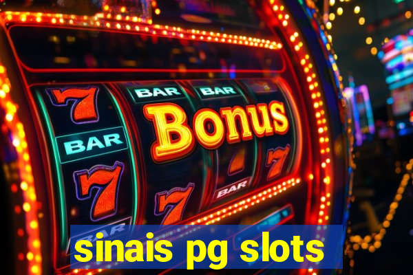 sinais pg slots