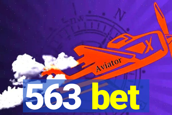 563 bet