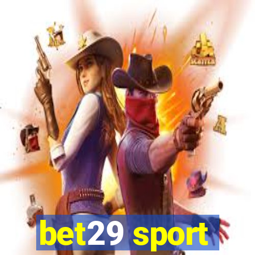 bet29 sport