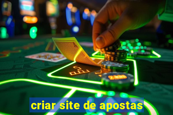 criar site de apostas