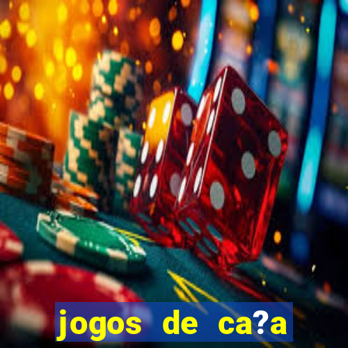 jogos de ca?a níqueis valendo dinheiro