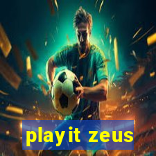 playit zeus