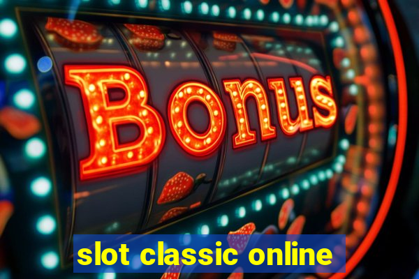 slot classic online