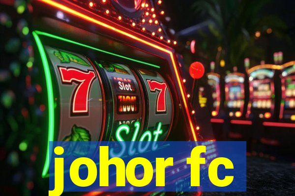 johor fc