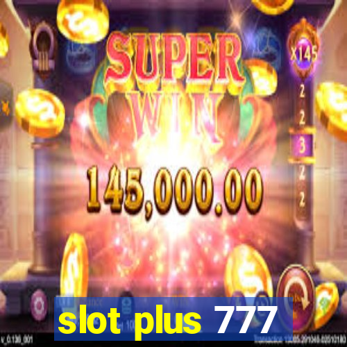 slot plus 777