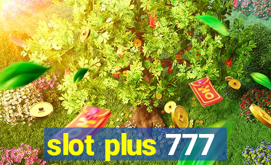 slot plus 777