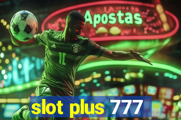 slot plus 777