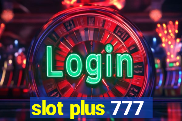 slot plus 777