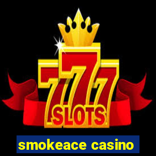 smokeace casino