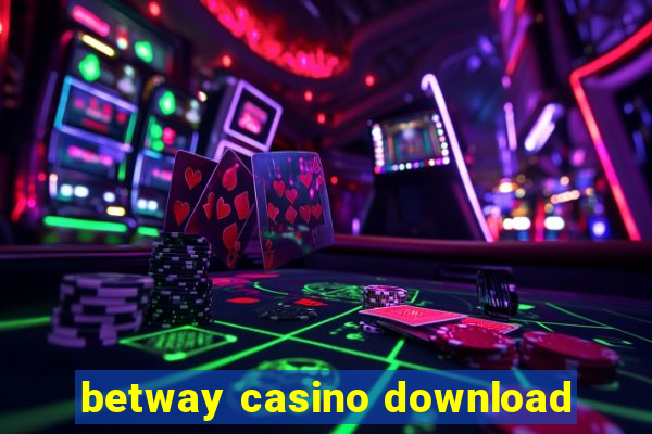 betway casino download