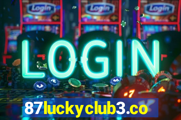 87luckyclub3.com