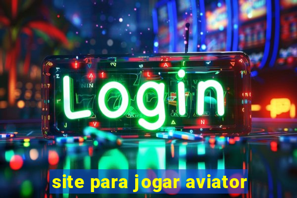 site para jogar aviator