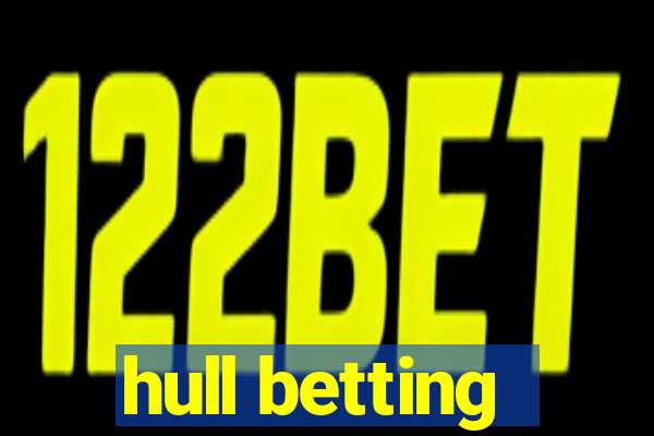 hull betting