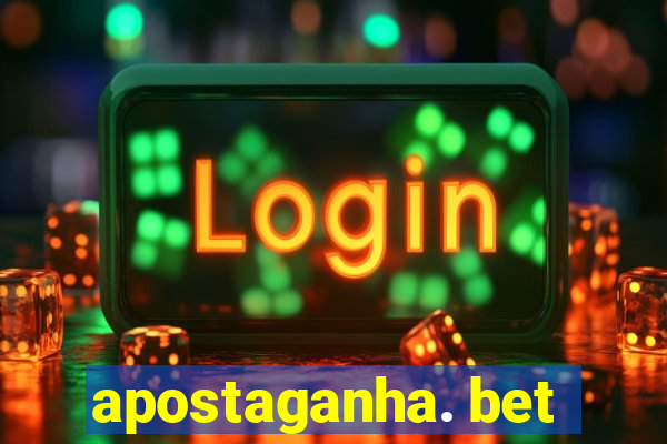 apostaganha. bet