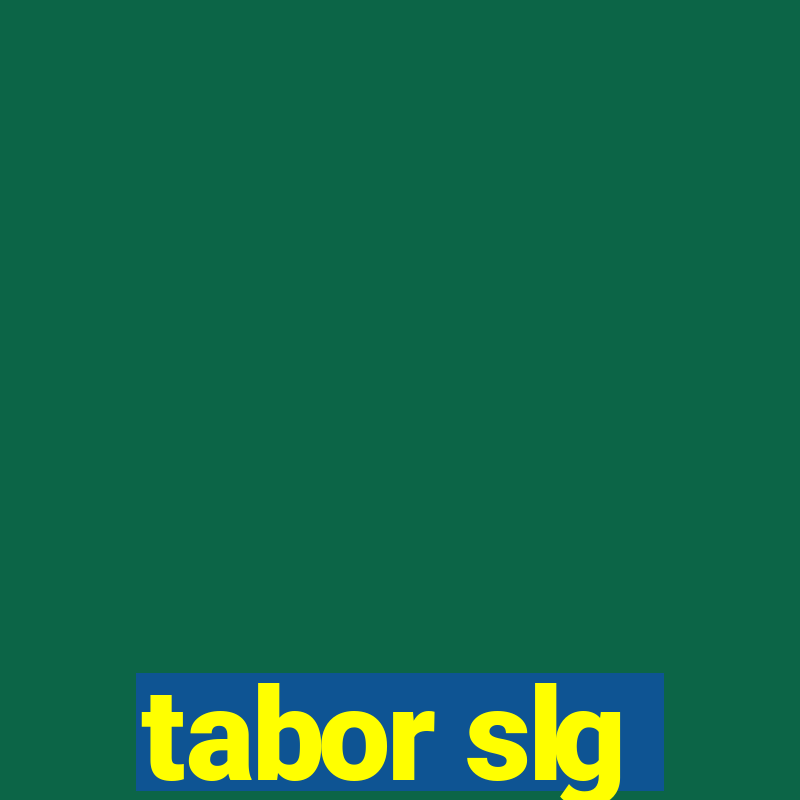 tabor slg