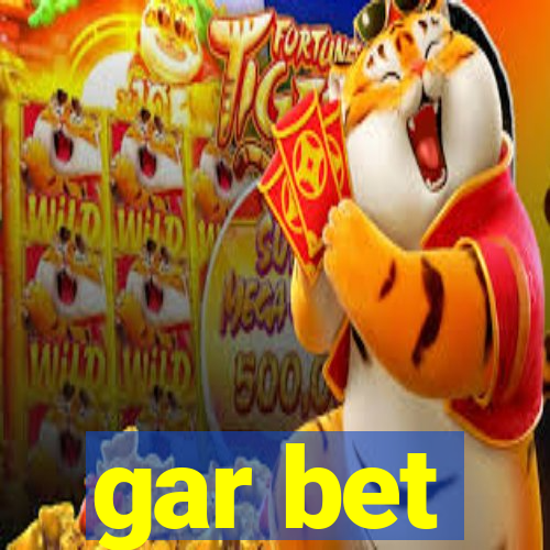 gar bet