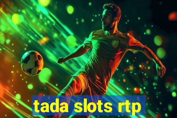 tada slots rtp