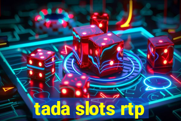 tada slots rtp