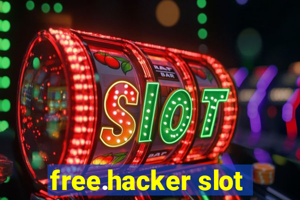 free.hacker slot