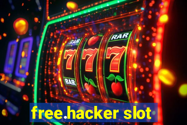 free.hacker slot