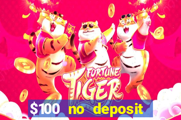 $100 no deposit mobile casino