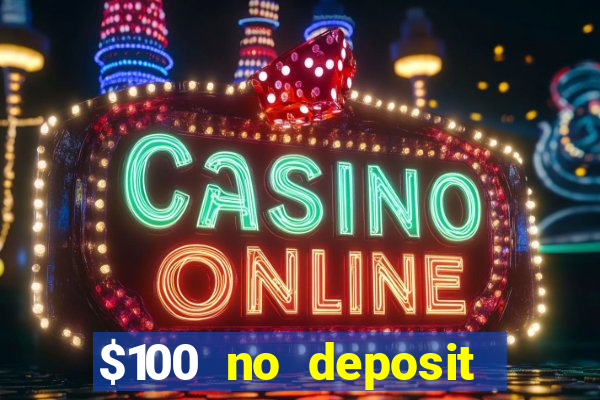 $100 no deposit mobile casino