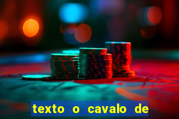 texto o cavalo de troia com interpretação