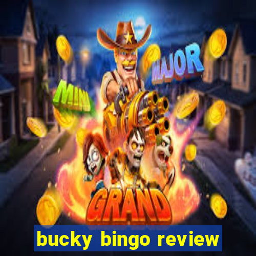 bucky bingo review