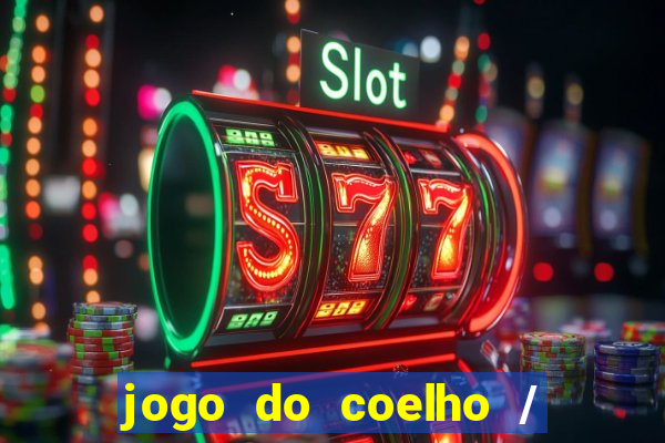 jogo do coelho / fortune rabbit