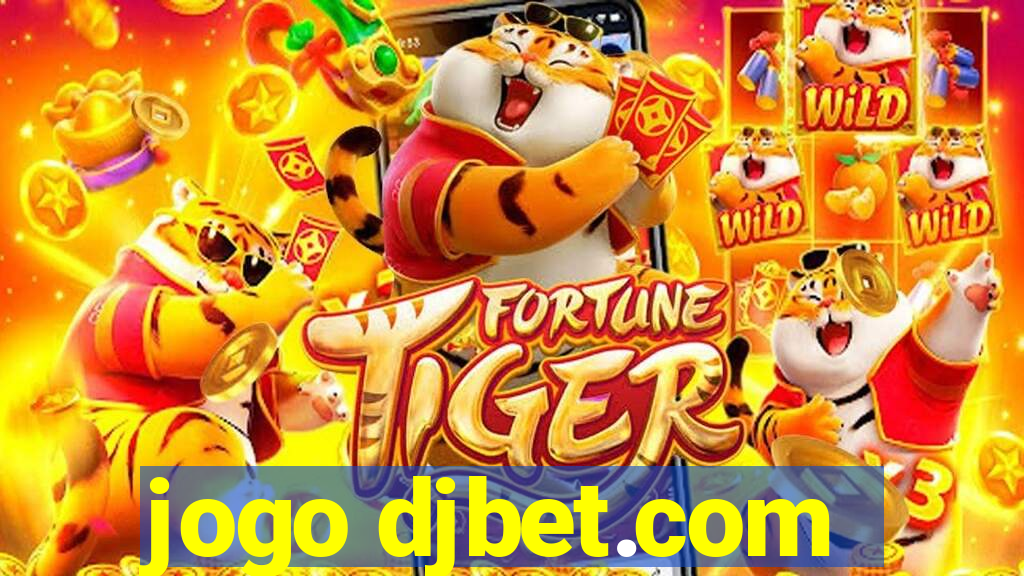 jogo djbet.com