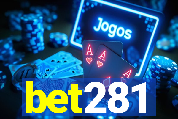 bet281