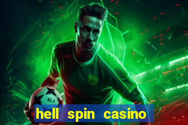 hell spin casino no deposit bonus