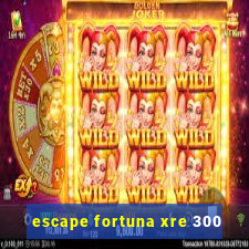 escape fortuna xre 300