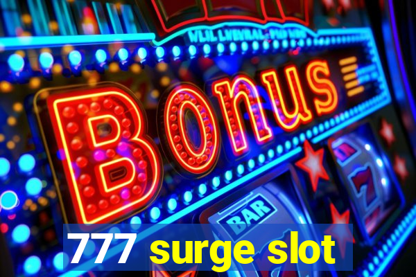 777 surge slot