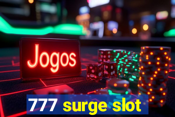 777 surge slot