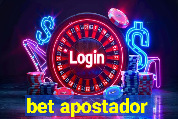 bet apostador