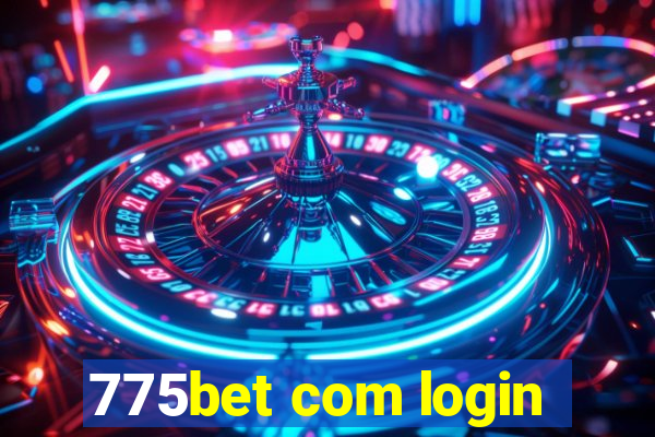 775bet com login