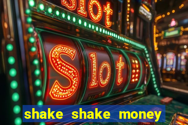 shake shake money tree slot