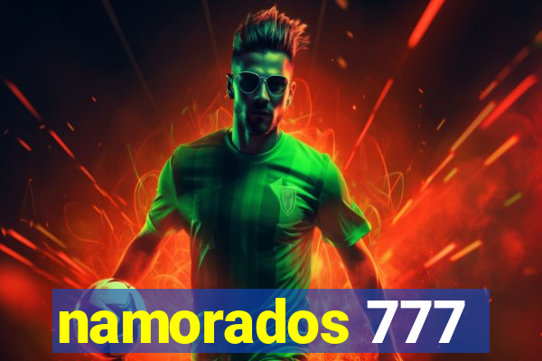 namorados 777