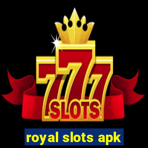 royal slots apk