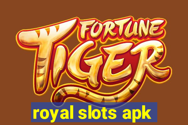 royal slots apk