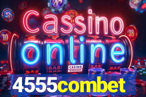 4555combet